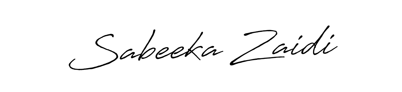 You should practise on your own different ways (Antro_Vectra_Bolder) to write your name (Sabeeka Zaidi) in signature. don't let someone else do it for you. Sabeeka Zaidi signature style 7 images and pictures png