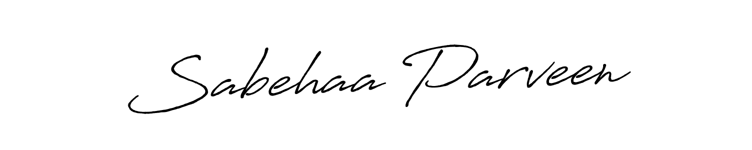 You should practise on your own different ways (Antro_Vectra_Bolder) to write your name (Sabehaa Parveen) in signature. don't let someone else do it for you. Sabehaa Parveen signature style 7 images and pictures png