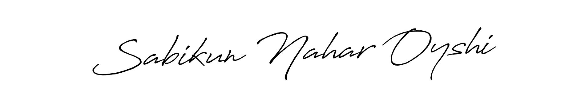 Make a beautiful signature design for name Sabikun Nahar Oyshi. With this signature (Antro_Vectra_Bolder) style, you can create a handwritten signature for free. Sabikun Nahar Oyshi signature style 7 images and pictures png
