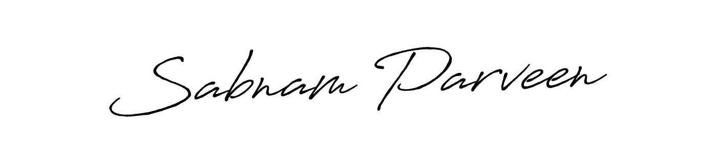 Create a beautiful signature design for name Sabnam Parveen. With this signature (Antro_Vectra_Bolder) fonts, you can make a handwritten signature for free. Sabnam Parveen signature style 7 images and pictures png