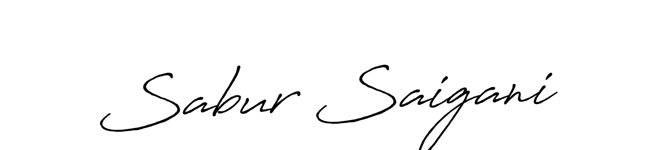 How to make Sabur Saigani signature? Antro_Vectra_Bolder is a professional autograph style. Create handwritten signature for Sabur Saigani name. Sabur Saigani signature style 7 images and pictures png
