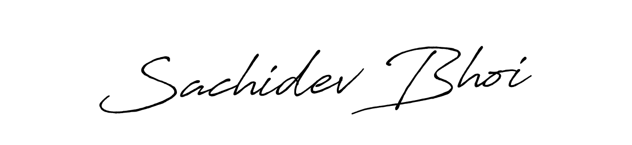 You should practise on your own different ways (Antro_Vectra_Bolder) to write your name (Sachidev Bhoi) in signature. don't let someone else do it for you. Sachidev Bhoi signature style 7 images and pictures png