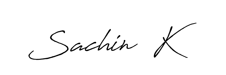 You should practise on your own different ways (Antro_Vectra_Bolder) to write your name (Sachin  K) in signature. don't let someone else do it for you. Sachin  K signature style 7 images and pictures png