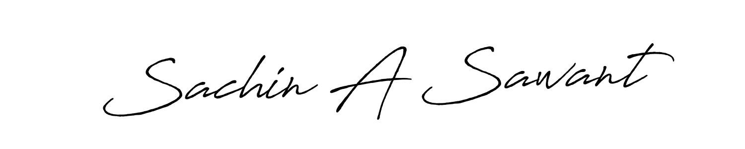 You should practise on your own different ways (Antro_Vectra_Bolder) to write your name (Sachin A Sawant) in signature. don't let someone else do it for you. Sachin A Sawant signature style 7 images and pictures png