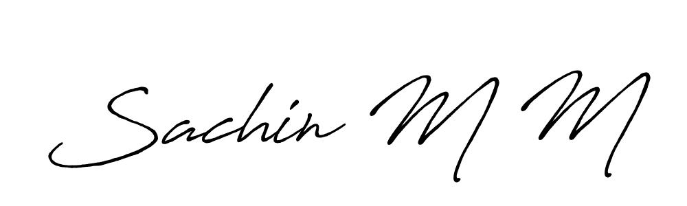 Make a short Sachin M M signature style. Manage your documents anywhere anytime using Antro_Vectra_Bolder. Create and add eSignatures, submit forms, share and send files easily. Sachin M M signature style 7 images and pictures png