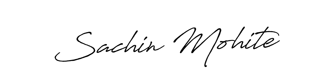 Sachin Mohite stylish signature style. Best Handwritten Sign (Antro_Vectra_Bolder) for my name. Handwritten Signature Collection Ideas for my name Sachin Mohite. Sachin Mohite signature style 7 images and pictures png