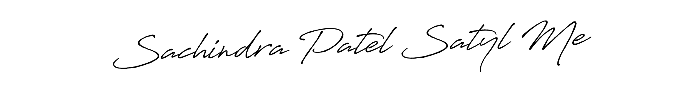 Sachindra Patel Satyl Me stylish signature style. Best Handwritten Sign (Antro_Vectra_Bolder) for my name. Handwritten Signature Collection Ideas for my name Sachindra Patel Satyl Me. Sachindra Patel Satyl Me signature style 7 images and pictures png