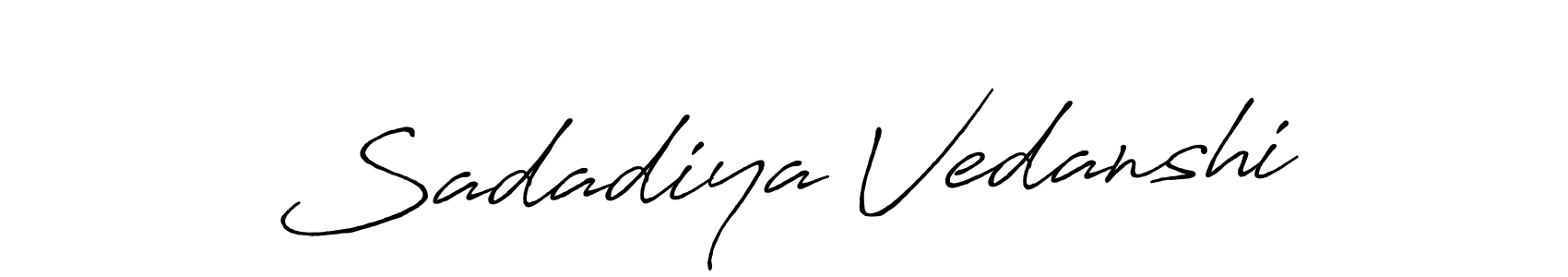 Also we have Sadadiya Vedanshi name is the best signature style. Create professional handwritten signature collection using Antro_Vectra_Bolder autograph style. Sadadiya Vedanshi signature style 7 images and pictures png