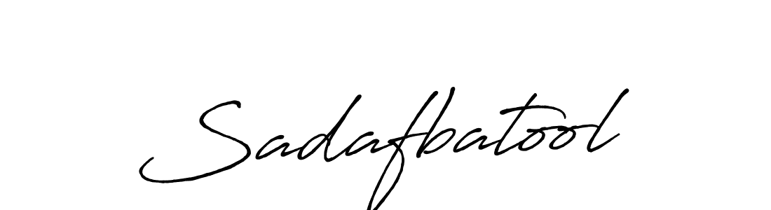 Use a signature maker to create a handwritten signature online. With this signature software, you can design (Antro_Vectra_Bolder) your own signature for name Sadafbatool. Sadafbatool signature style 7 images and pictures png