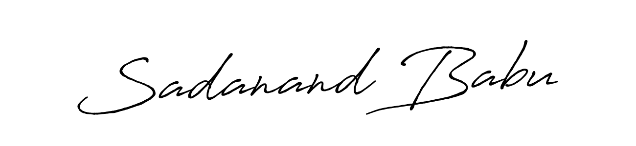 You should practise on your own different ways (Antro_Vectra_Bolder) to write your name (Sadanand Babu) in signature. don't let someone else do it for you. Sadanand Babu signature style 7 images and pictures png