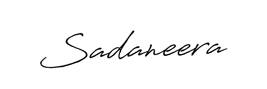 Also we have Sadaneera name is the best signature style. Create professional handwritten signature collection using Antro_Vectra_Bolder autograph style. Sadaneera signature style 7 images and pictures png