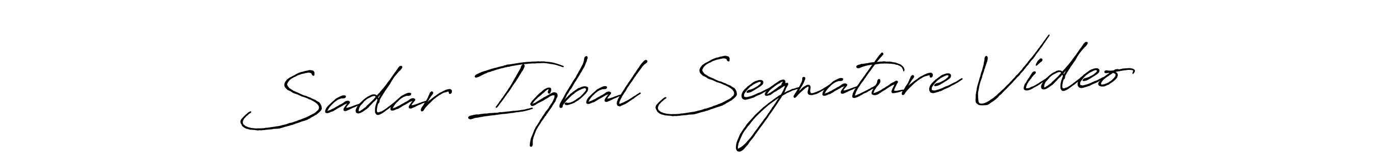 Create a beautiful signature design for name Sadar Iqbal Segnature Video. With this signature (Antro_Vectra_Bolder) fonts, you can make a handwritten signature for free. Sadar Iqbal Segnature Video signature style 7 images and pictures png