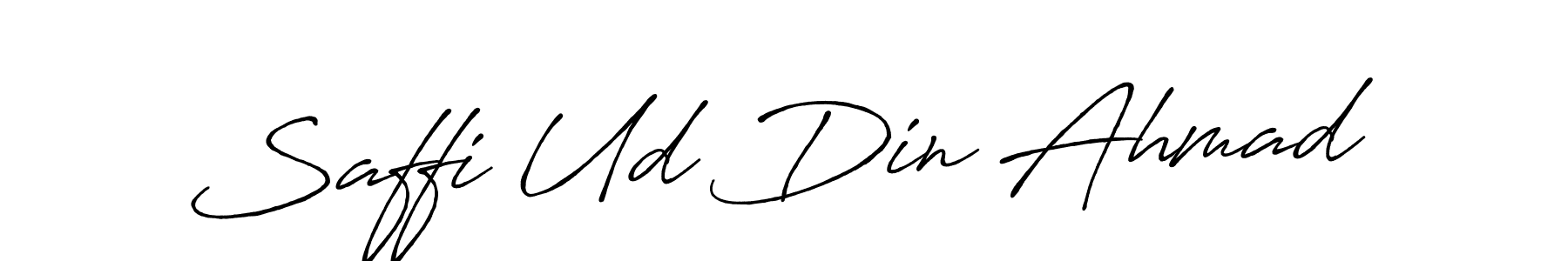 Make a short Saffi Ud Din Ahmad signature style. Manage your documents anywhere anytime using Antro_Vectra_Bolder. Create and add eSignatures, submit forms, share and send files easily. Saffi Ud Din Ahmad signature style 7 images and pictures png