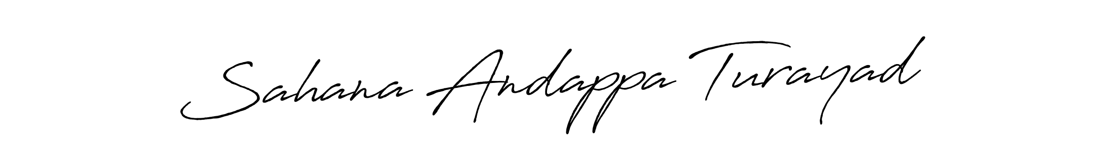 How to Draw Sahana Andappa Turayad signature style? Antro_Vectra_Bolder is a latest design signature styles for name Sahana Andappa Turayad. Sahana Andappa Turayad signature style 7 images and pictures png