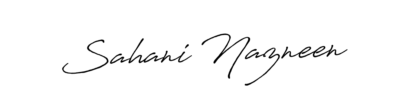 Best and Professional Signature Style for Sahani Nazneen. Antro_Vectra_Bolder Best Signature Style Collection. Sahani Nazneen signature style 7 images and pictures png