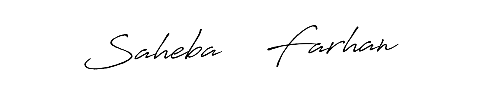 Use a signature maker to create a handwritten signature online. With this signature software, you can design (Antro_Vectra_Bolder) your own signature for name Saheba    Farhan. Saheba    Farhan signature style 7 images and pictures png