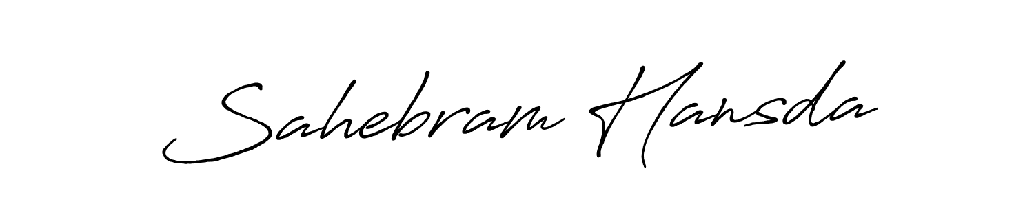 Design your own signature with our free online signature maker. With this signature software, you can create a handwritten (Antro_Vectra_Bolder) signature for name Sahebram Hansda. Sahebram Hansda signature style 7 images and pictures png