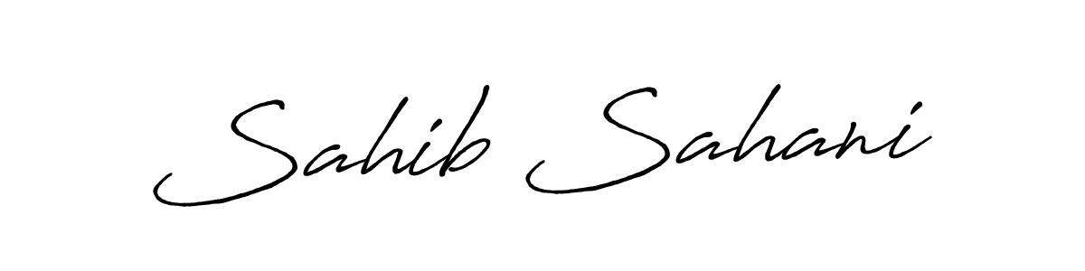 Once you've used our free online signature maker to create your best signature Antro_Vectra_Bolder style, it's time to enjoy all of the benefits that Sahib Sahani name signing documents. Sahib Sahani signature style 7 images and pictures png