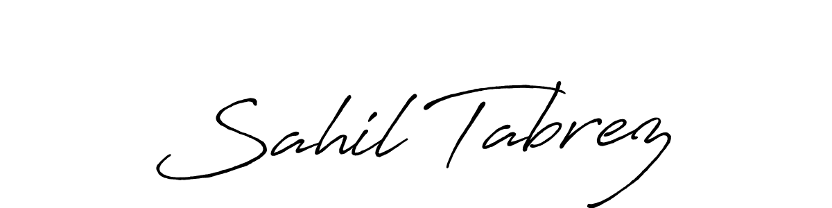 Make a beautiful signature design for name Sahil Tabrez. With this signature (Antro_Vectra_Bolder) style, you can create a handwritten signature for free. Sahil Tabrez signature style 7 images and pictures png