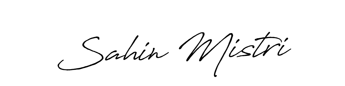 Create a beautiful signature design for name Sahin Mistri. With this signature (Antro_Vectra_Bolder) fonts, you can make a handwritten signature for free. Sahin Mistri signature style 7 images and pictures png