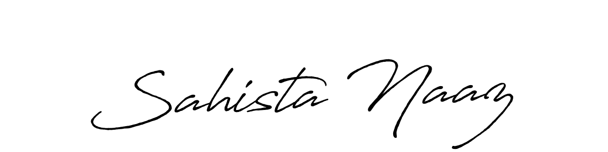 Create a beautiful signature design for name Sahista Naaz. With this signature (Antro_Vectra_Bolder) fonts, you can make a handwritten signature for free. Sahista Naaz signature style 7 images and pictures png