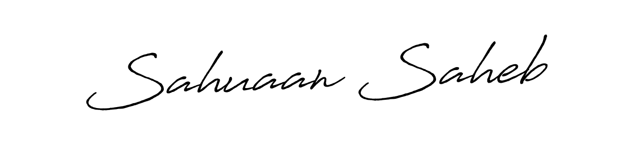 Also we have Sahuaan Saheb name is the best signature style. Create professional handwritten signature collection using Antro_Vectra_Bolder autograph style. Sahuaan Saheb signature style 7 images and pictures png
