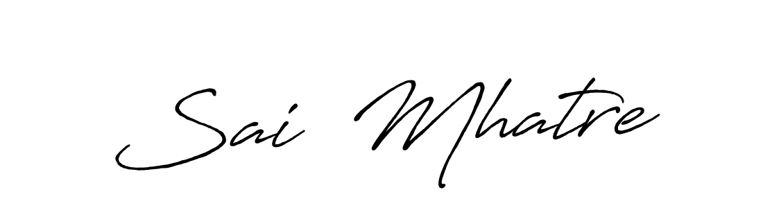 How to make Sai  Mhatre name signature. Use Antro_Vectra_Bolder style for creating short signs online. This is the latest handwritten sign. Sai  Mhatre signature style 7 images and pictures png