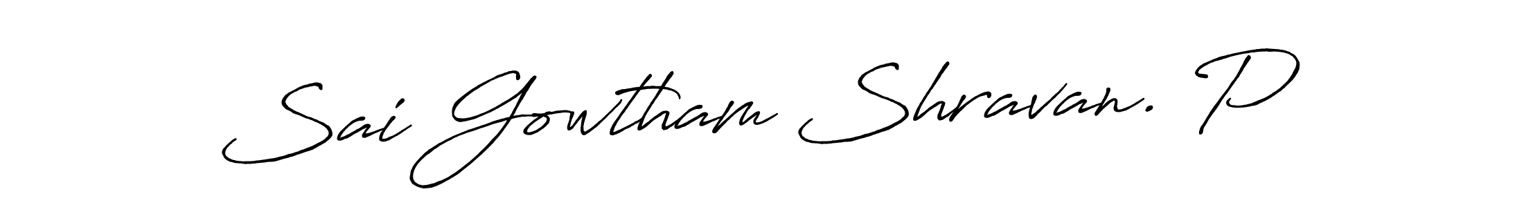 Also You can easily find your signature by using the search form. We will create Sai Gowtham Shravan. P name handwritten signature images for you free of cost using Antro_Vectra_Bolder sign style. Sai Gowtham Shravan. P signature style 7 images and pictures png