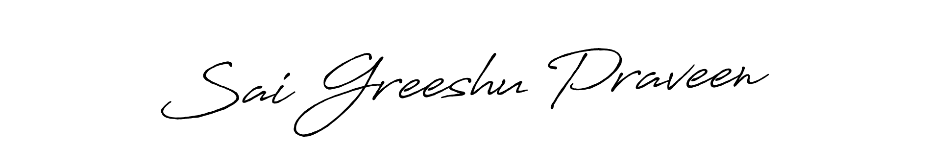 You should practise on your own different ways (Antro_Vectra_Bolder) to write your name (Sai Greeshu Praveen) in signature. don't let someone else do it for you. Sai Greeshu Praveen signature style 7 images and pictures png