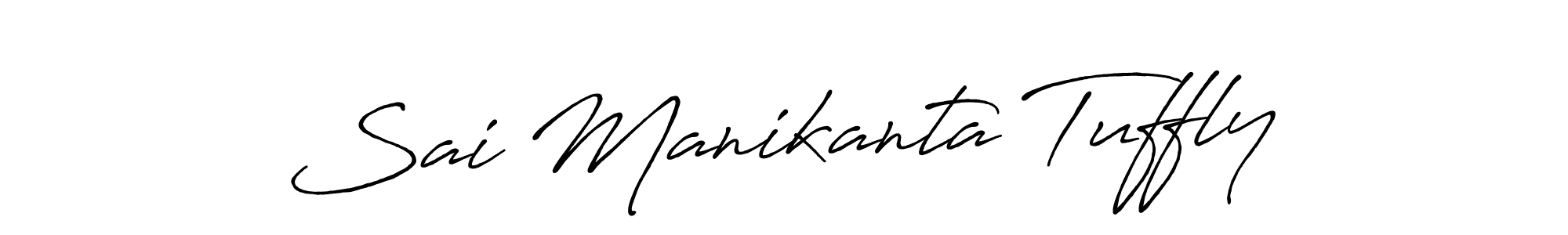 How to make Sai Manikanta Tuffly signature? Antro_Vectra_Bolder is a professional autograph style. Create handwritten signature for Sai Manikanta Tuffly name. Sai Manikanta Tuffly signature style 7 images and pictures png