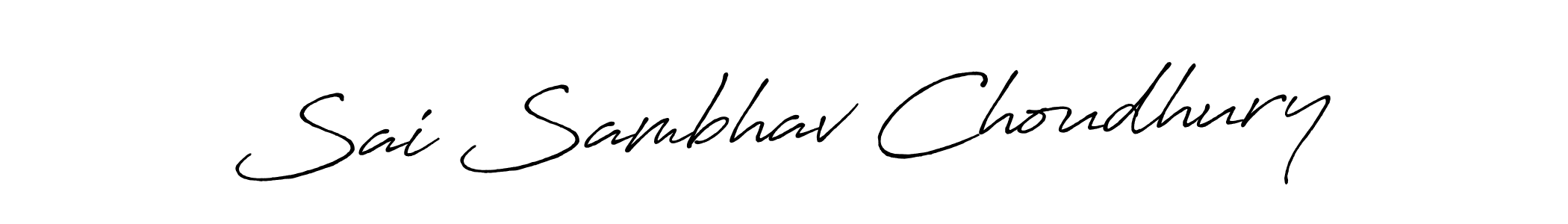 Design your own signature with our free online signature maker. With this signature software, you can create a handwritten (Antro_Vectra_Bolder) signature for name Sai Sambhav Choudhury. Sai Sambhav Choudhury signature style 7 images and pictures png