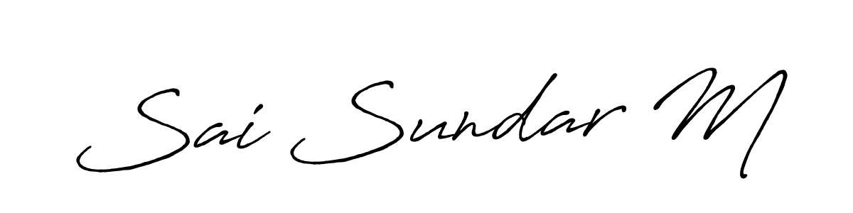 Design your own signature with our free online signature maker. With this signature software, you can create a handwritten (Antro_Vectra_Bolder) signature for name Sai Sundar M. Sai Sundar M signature style 7 images and pictures png