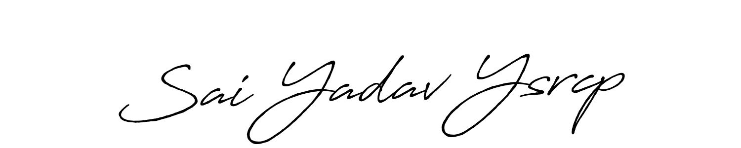 How to make Sai Yadav Ysrcp signature? Antro_Vectra_Bolder is a professional autograph style. Create handwritten signature for Sai Yadav Ysrcp name. Sai Yadav Ysrcp signature style 7 images and pictures png