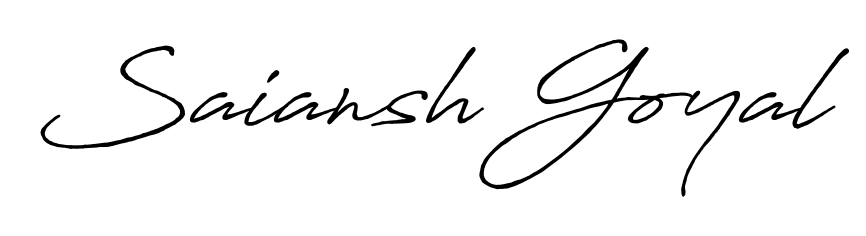 The Antro_Vectra_Bolder typeface gives name Saiansh Goyal a refined look. Suitable for certificates, diplomas, and official verification. Saiansh Goyal signature style 7 images and pictures png
