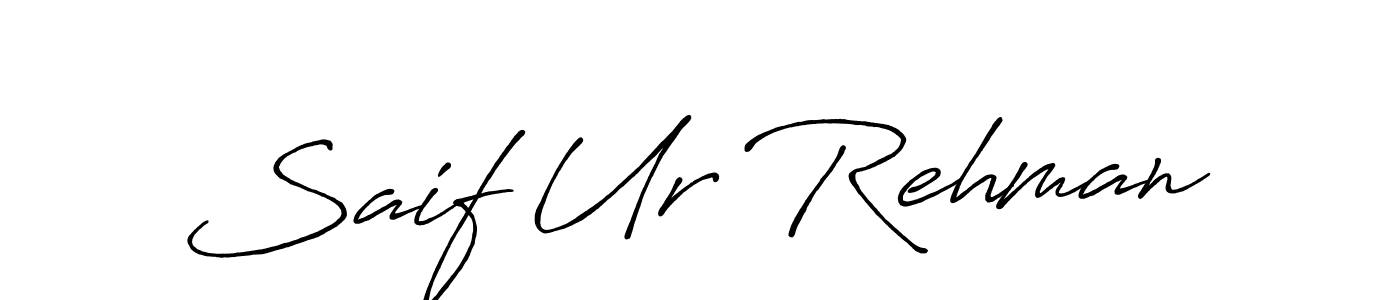 You should practise on your own different ways (Antro_Vectra_Bolder) to write your name (Saif Ur Rehman) in signature. don't let someone else do it for you. Saif Ur Rehman signature style 7 images and pictures png