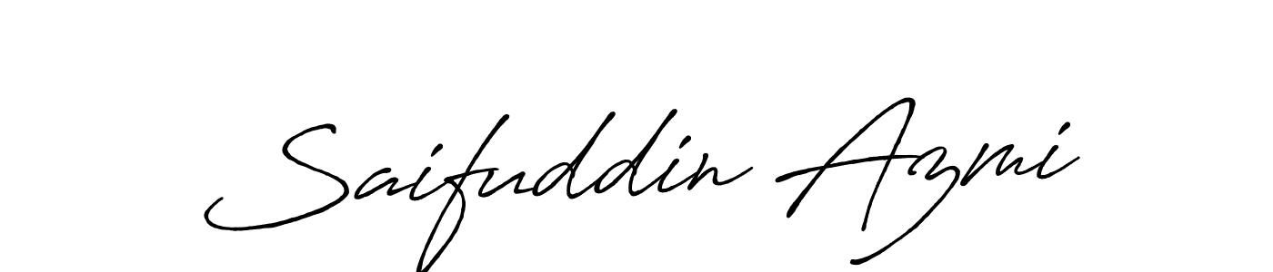 Make a beautiful signature design for name Saifuddin Azmi. With this signature (Antro_Vectra_Bolder) style, you can create a handwritten signature for free. Saifuddin Azmi signature style 7 images and pictures png