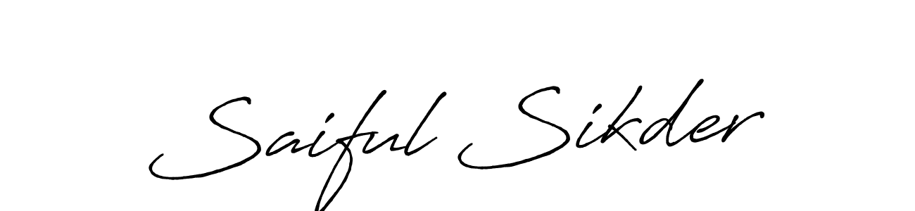 Use a signature maker to create a handwritten signature online. With this signature software, you can design (Antro_Vectra_Bolder) your own signature for name Saiful Sikder. Saiful Sikder signature style 7 images and pictures png