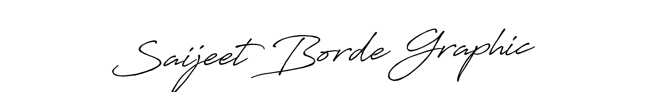 How to make Saijeet Borde Graphic name signature. Use Antro_Vectra_Bolder style for creating short signs online. This is the latest handwritten sign. Saijeet Borde Graphic signature style 7 images and pictures png