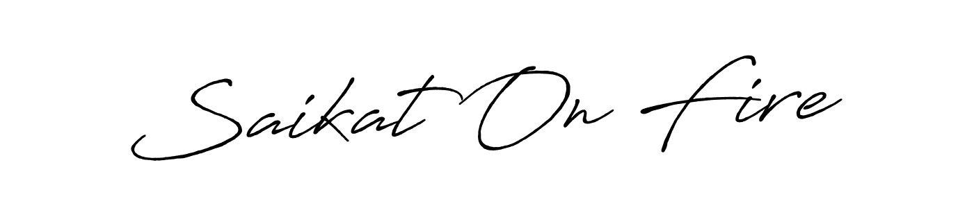 Also we have Saikat On Fire name is the best signature style. Create professional handwritten signature collection using Antro_Vectra_Bolder autograph style. Saikat On Fire signature style 7 images and pictures png