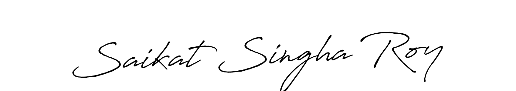 How to make Saikat Singha Roy name signature. Use Antro_Vectra_Bolder style for creating short signs online. This is the latest handwritten sign. Saikat Singha Roy signature style 7 images and pictures png