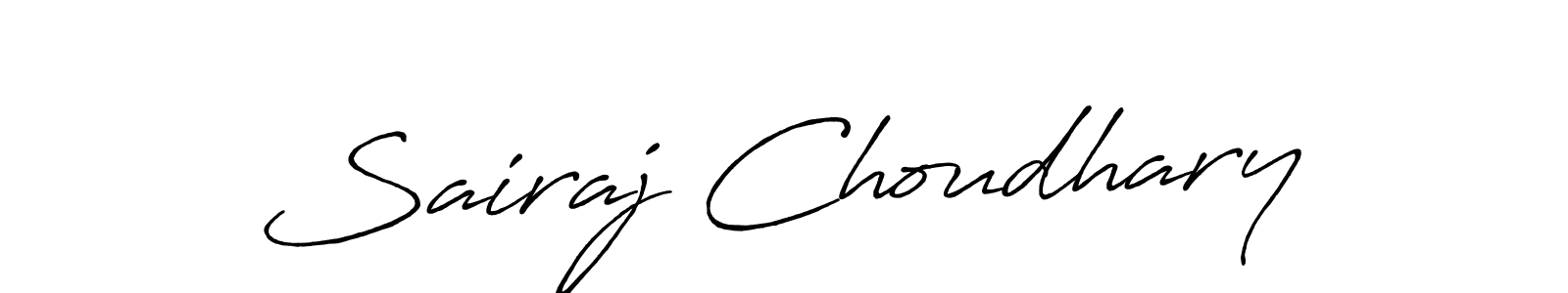 You should practise on your own different ways (Antro_Vectra_Bolder) to write your name (Sairaj Choudhary) in signature. don't let someone else do it for you. Sairaj Choudhary signature style 7 images and pictures png