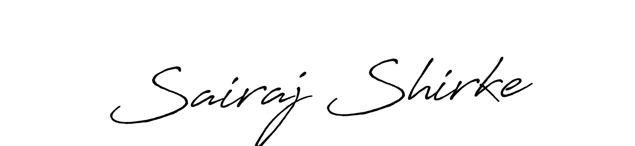 Make a beautiful signature design for name Sairaj Shirke. Use this online signature maker to create a handwritten signature for free. Sairaj Shirke signature style 7 images and pictures png