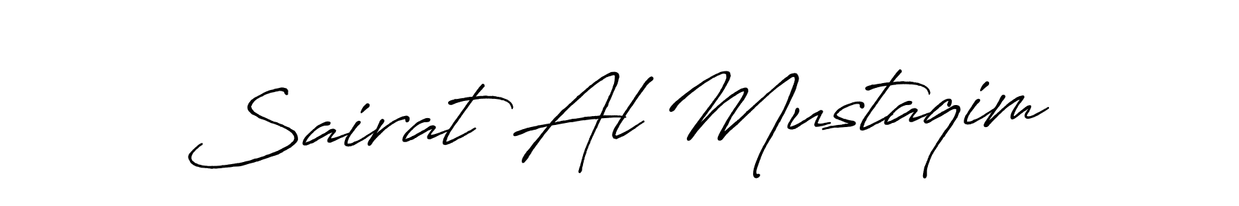 Also we have Sairat Al Mustaqim name is the best signature style. Create professional handwritten signature collection using Antro_Vectra_Bolder autograph style. Sairat Al Mustaqim signature style 7 images and pictures png