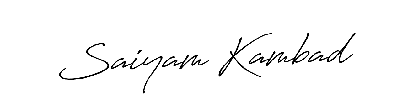 You should practise on your own different ways (Antro_Vectra_Bolder) to write your name (Saiyam Kambad) in signature. don't let someone else do it for you. Saiyam Kambad signature style 7 images and pictures png