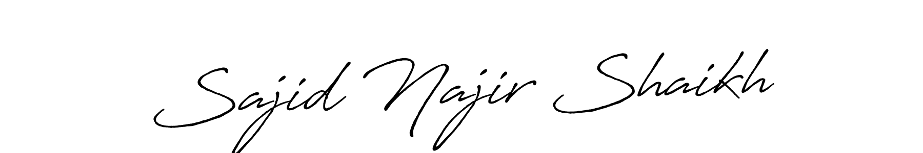 You should practise on your own different ways (Antro_Vectra_Bolder) to write your name (Sajid Najir Shaikh) in signature. don't let someone else do it for you. Sajid Najir Shaikh signature style 7 images and pictures png