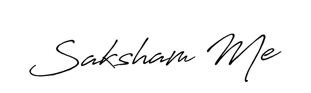 The best way (Antro_Vectra_Bolder) to make a short signature is to pick only two or three words in your name. The name Saksham Me include a total of six letters. For converting this name. Saksham Me signature style 7 images and pictures png