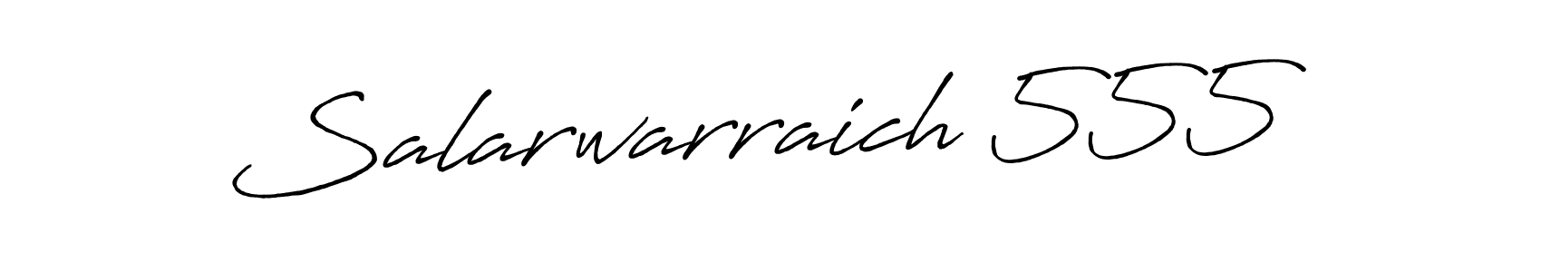 Make a beautiful signature design for name Salarwarraich 555. With this signature (Antro_Vectra_Bolder) style, you can create a handwritten signature for free. Salarwarraich 555 signature style 7 images and pictures png