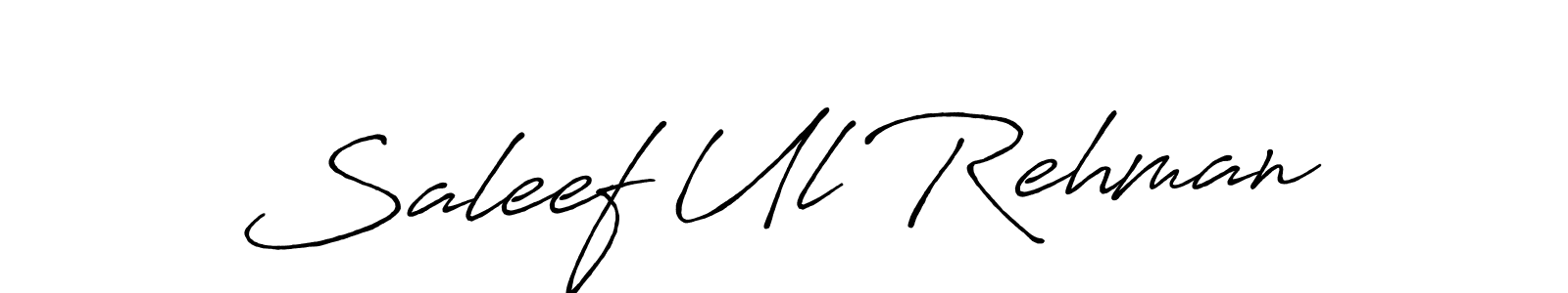 Design your own signature with our free online signature maker. With this signature software, you can create a handwritten (Antro_Vectra_Bolder) signature for name Saleef Ul Rehman. Saleef Ul Rehman signature style 7 images and pictures png