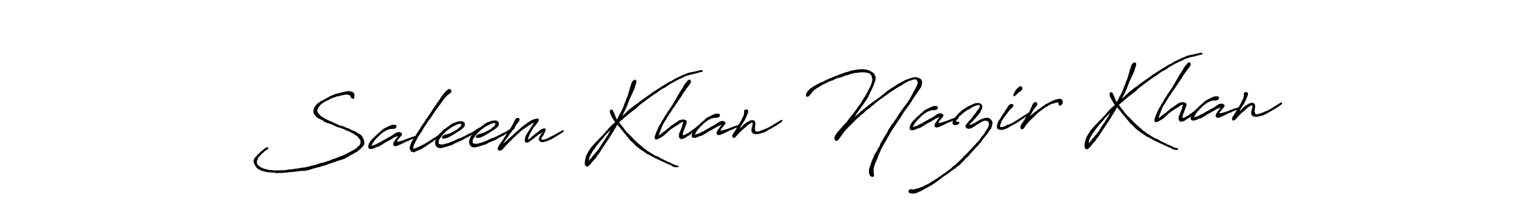 How to make Saleem Khan Nazir Khan name signature. Use Antro_Vectra_Bolder style for creating short signs online. This is the latest handwritten sign. Saleem Khan Nazir Khan signature style 7 images and pictures png