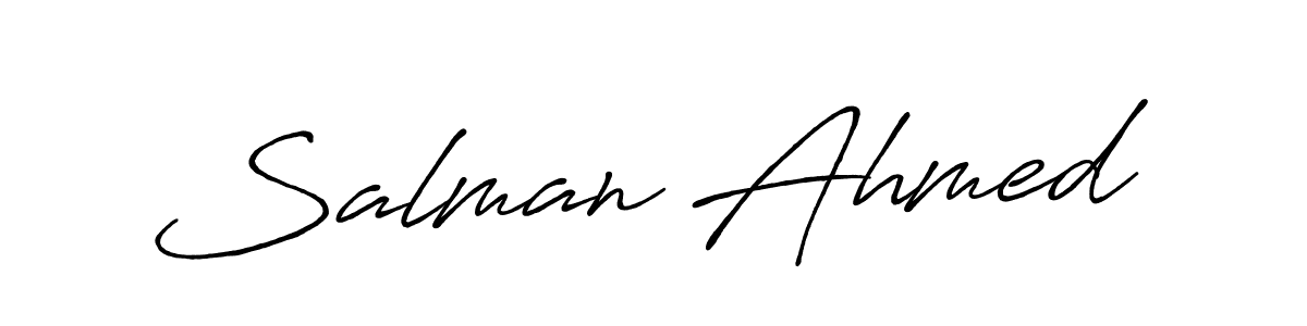 You should practise on your own different ways (Antro_Vectra_Bolder) to write your name (Salman Ahmed) in signature. don't let someone else do it for you. Salman Ahmed signature style 7 images and pictures png
